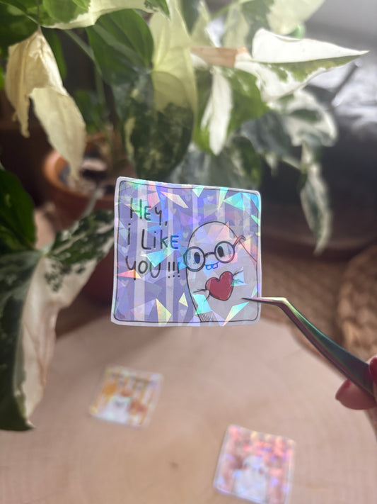 Sticker - "Hey I like you"
