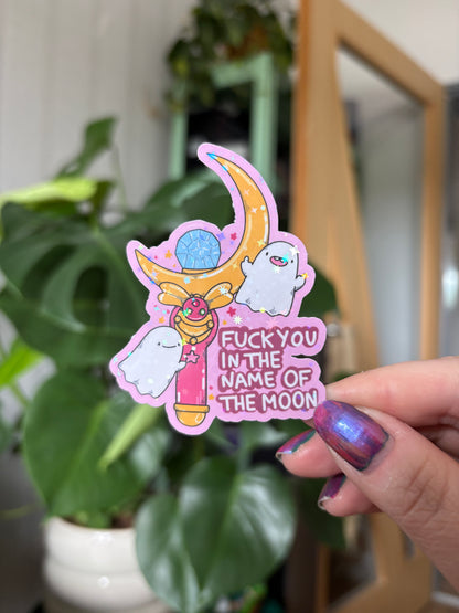 Sticker "Fck you in the Name of the Moon"