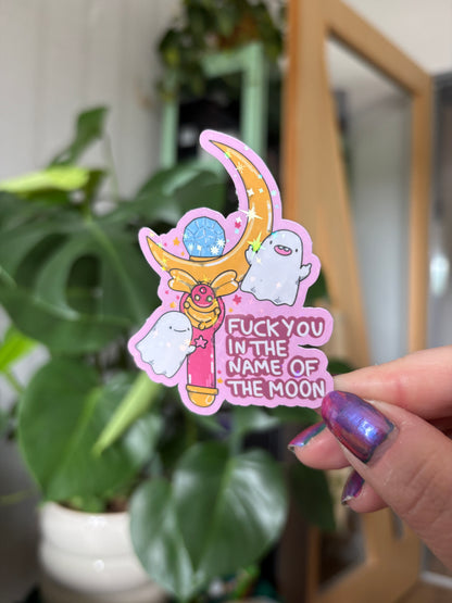Sticker "Fck you in the Name of the Moon"