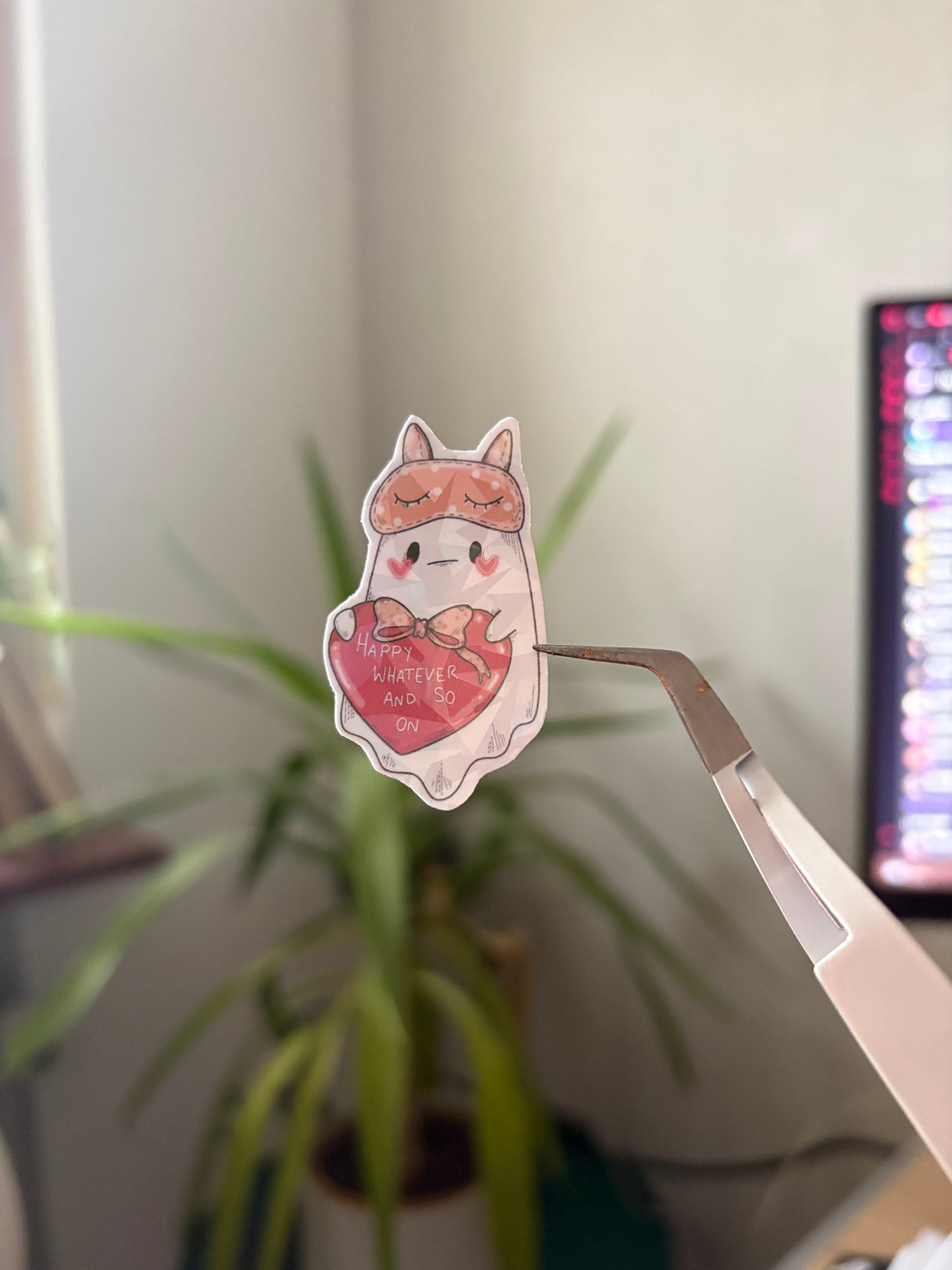 Sticker -"Happy whatever and so on"