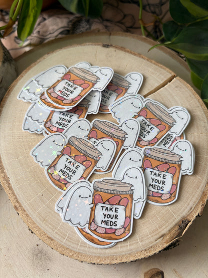 Sticker- "Take your Meds" (glitzer)